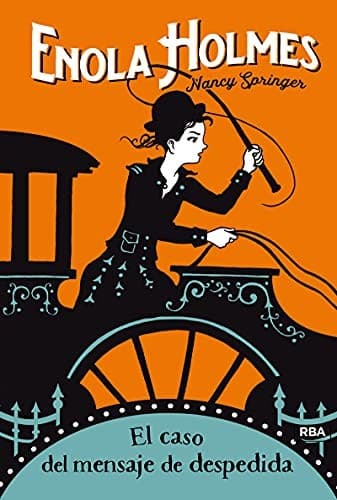 Cover of Enola Holmes 6 - El caso del mensaje de despedida