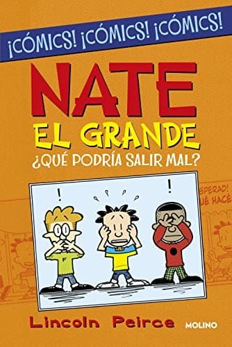 Cover of Nate el Grande. ¿Qué podría salir mal?