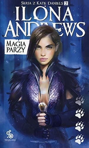 Cover of Seria z Kate Daniels. Tom 2. Magia parzy