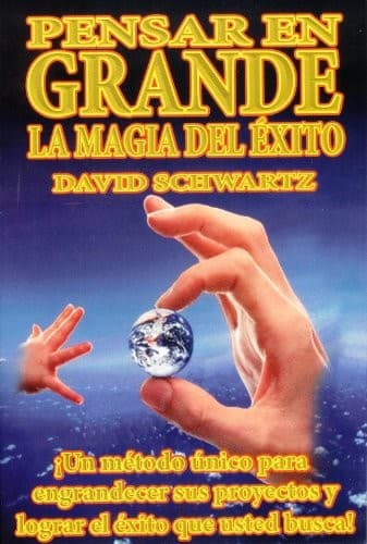 Cover of Pensar en Grande, la Magia del Exito