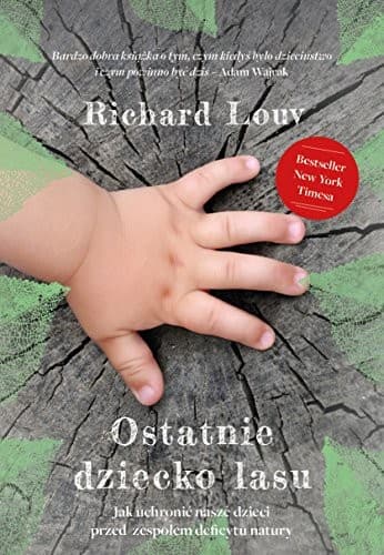 Cover of Ostatnie dziecko lasu