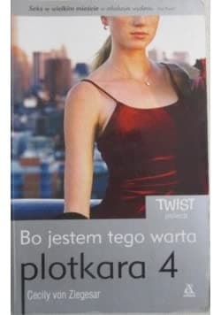 Cover of Plotkara 4 Bo nie jestem tego warta