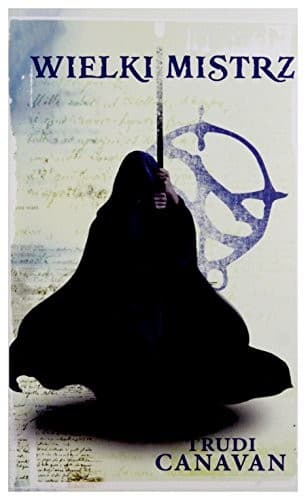 Cover of Wielki Mistrz. Ksiega druga Trylogii Czarnego Maga