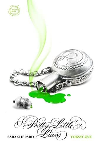 Cover of Toksyczne Pretty Little Liars 15
