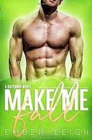 Cover of Make Me Fall