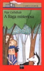 Cover of A fraga misteriosa