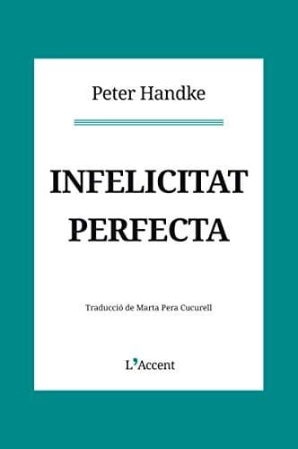 Cover of Infelicitat perfecta