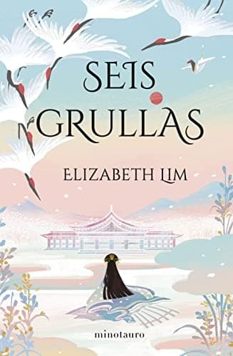 Cover of Seis grullas