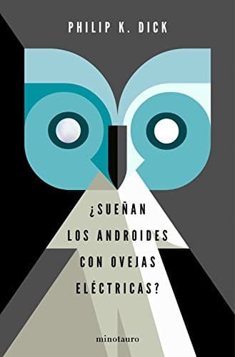 Cover of ¿Sueñan los androides con ovejas eléctricas?