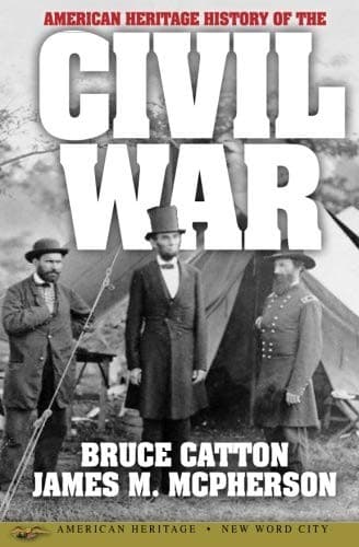 Cover of American Heritage History of the Civil War