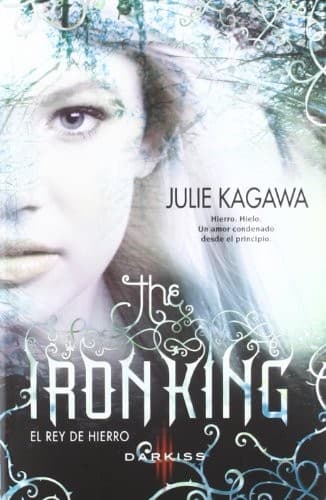 Cover of The iron king = El rey de hierro