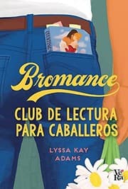 Cover of Bromance. Club de lectura para caballeros