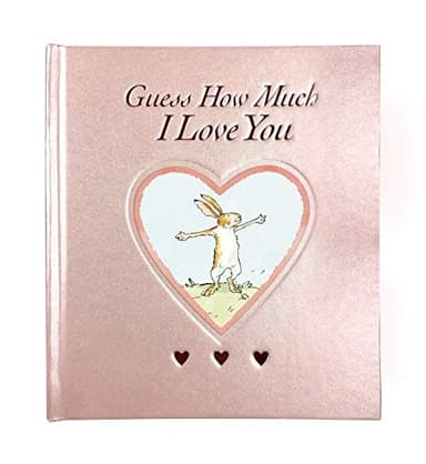 Cover of Guess How Much I Love You (Blush Sweetheart Edition)