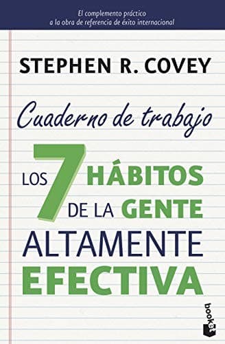 Cover of Los 7 hábitos de la gente altamente efectiva. Cuaderno de trabajo