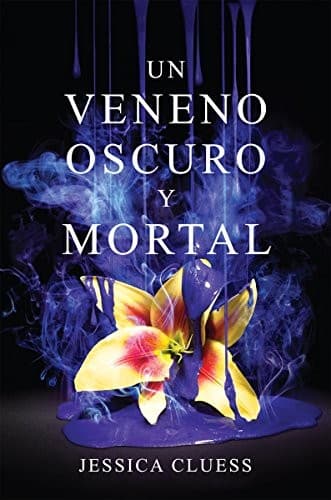 Cover of Un veneno oscuro y mortal