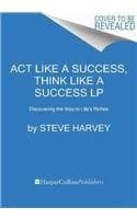 Cover of Act Like a Success, Think Like a Success
