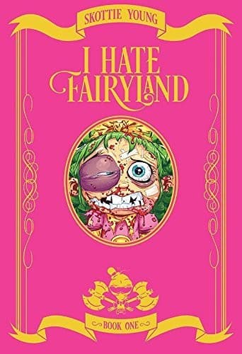 Cover of I Hate Fairyland, Book One