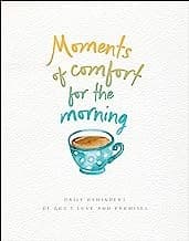 Cover of Moments of Comfort for the Morning