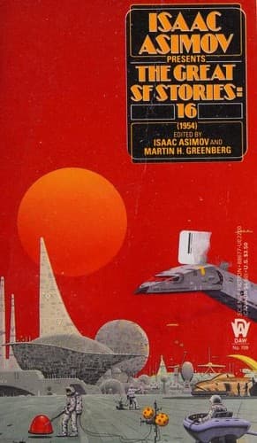 Cover of Isaac Asimov Presents The Great SF Stories # 16