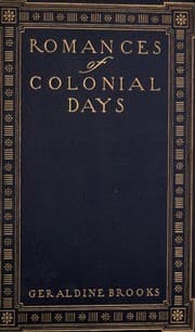 Cover of Romances of colonial days