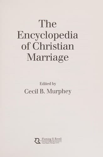 Cover of The encyclopedia of Christian marriage