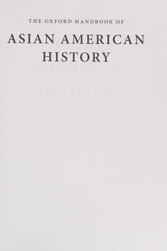 Cover of Oxford Handbook of Asian American History