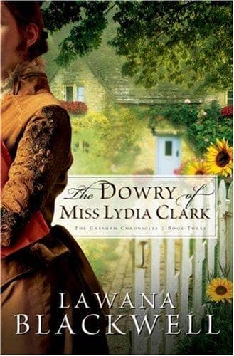 Cover of The Dowry of Miss Lydia Clark (The Gresham Chronicles, Book 3)
