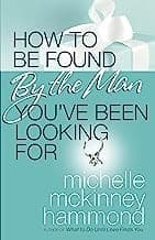 Cover of How to be found by the man you've been looking for