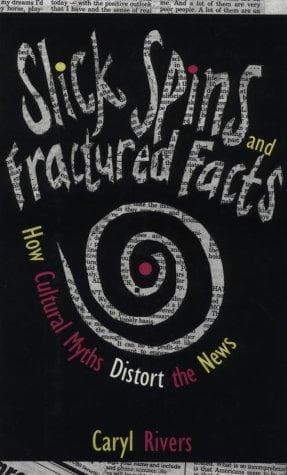 Cover of Slick spins and fractured facts