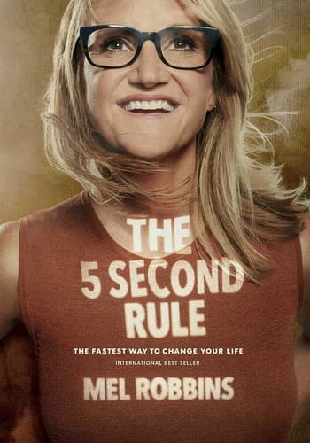 Cover of 5 Second Rule Transform Your Life Work and Confidence with Everyday Courage