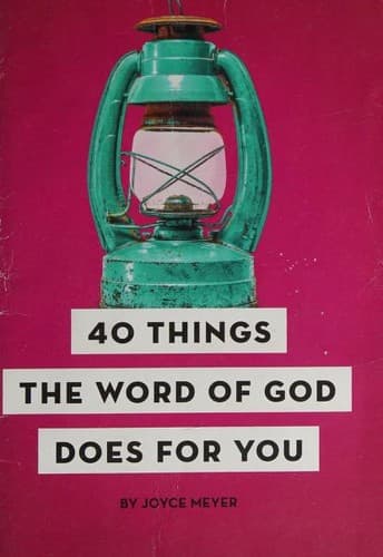 Cover of 40 Things the Word of God Does for You