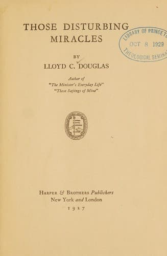 Cover of Those disturbing miracles.