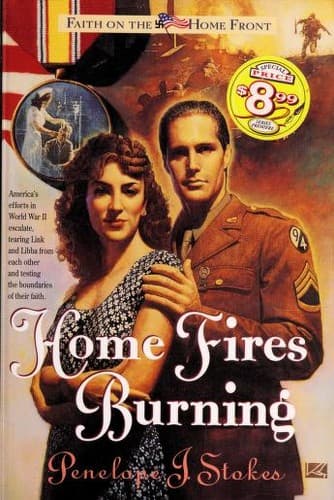 Cover of Home Fires Burning (Faith on the Homefront Series #1)