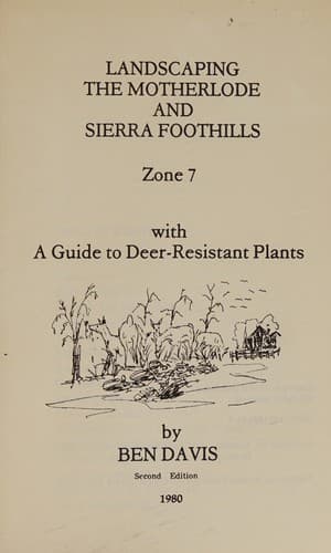 Cover of Landscaping the Motherlode and Sierra Foothills, Zone 7, with A Guide to Deer-Resistant Plants, Second Edition 1980