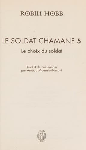 Cover of Le Soldat Chamane - 5 - Le Choix Du Sold (Science Fiction) (French Edition)