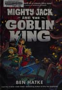 Cover of Mighty Jack and the Goblin King