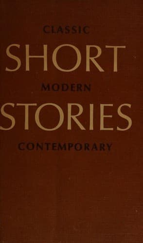 Cover of Short Stories -- Classic, Modern, Contemporary