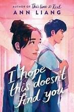 Cover of I Hope This Doesn't Find You