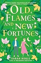 Cover of Old Flames and New Fortunes