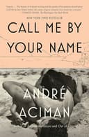 Cover of Call Me by Your Name