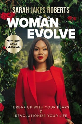 Cover of Woman Evolve : Break Up with Your Fears & Revolutionize Your Life