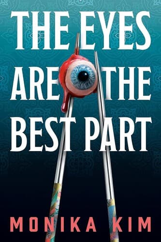 Cover of The Eyes Are the Best Part