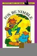 Cover of Fox Be Nimble (Easy-To-Read: Level 3)