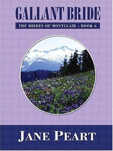 Cover of Gallant Bride (Brides of Montclair, Book 6)