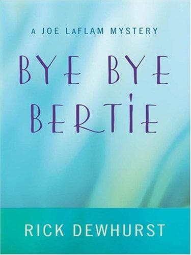 Cover of Bye Bye Bertie