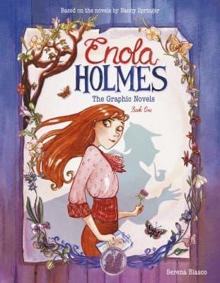 Cover of Enola Holmes : the Graphic Novels