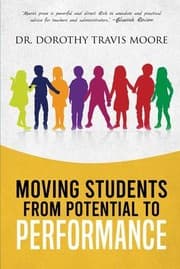 Cover of Moving Students from Potential to Performance