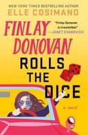 Cover of Finlay Donovan Rolls the Dice