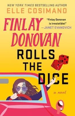 Cover of Finlay Donovan Rolls the Dice