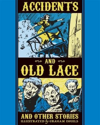 Cover of Accidents and Old Lace and Other Stories